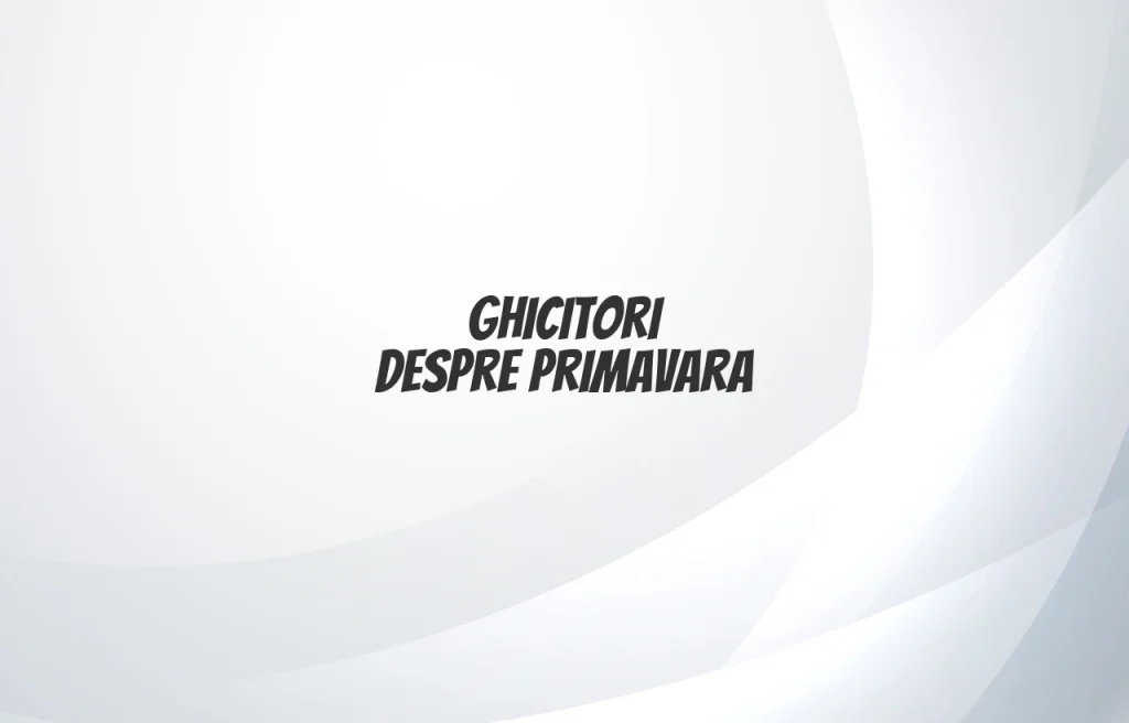 ghicitori despre primavara