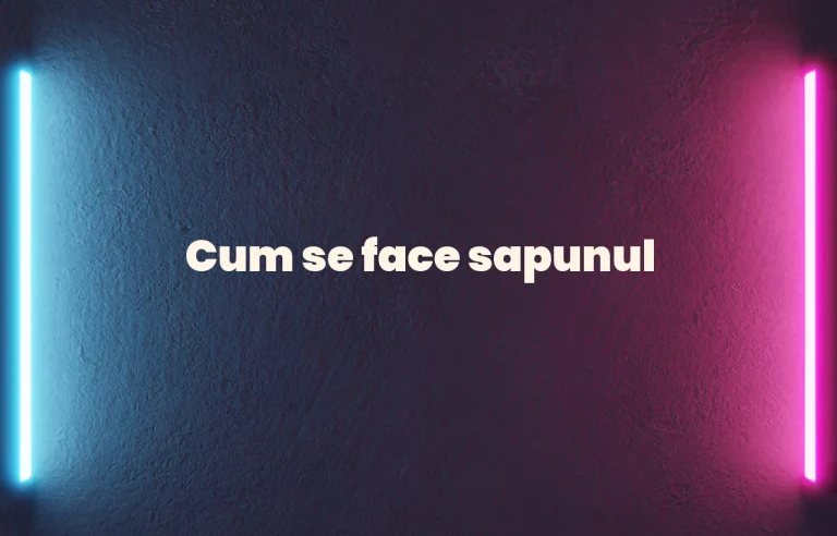 cum se face sapunul