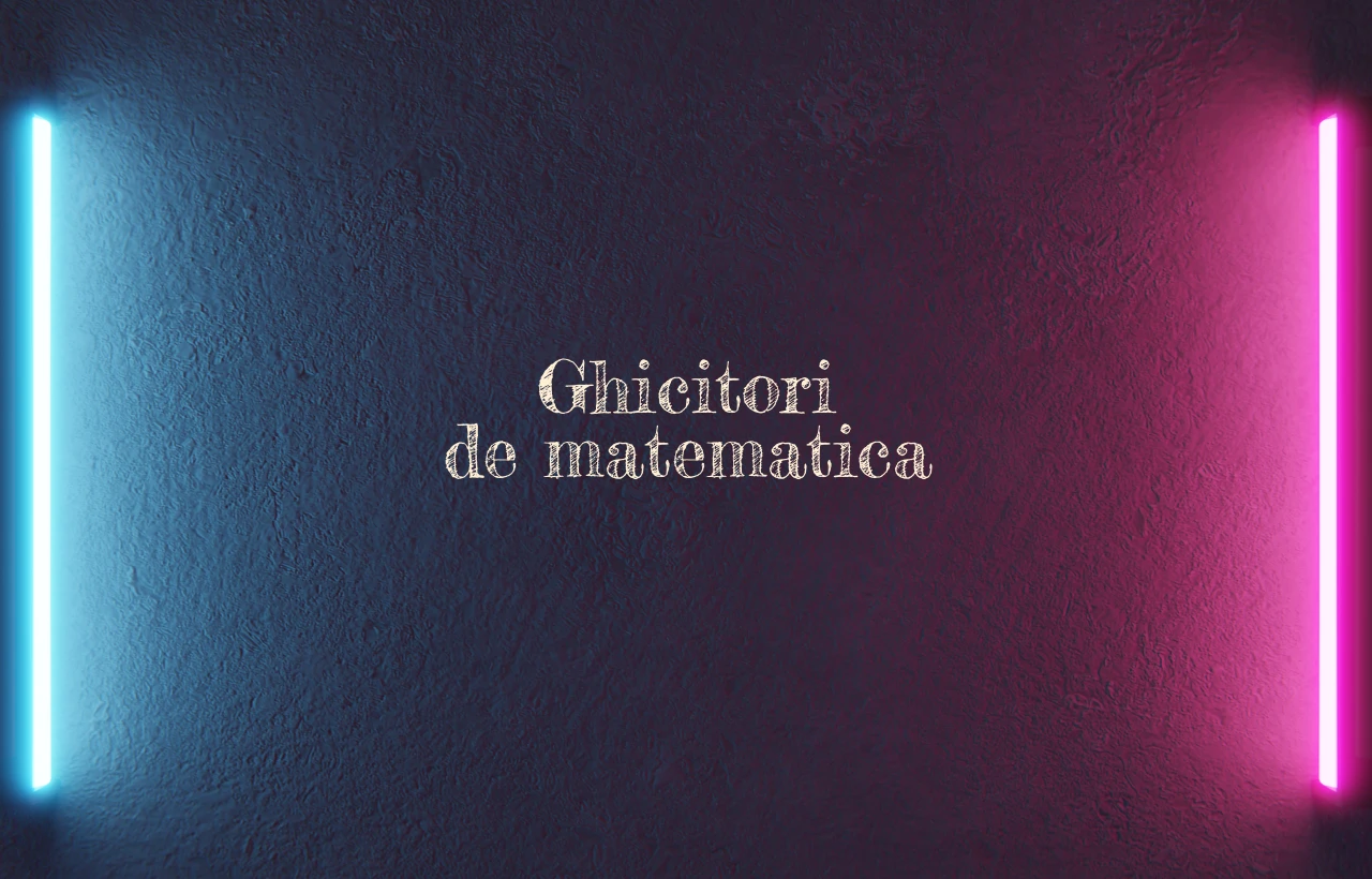 ghicitori de matematica