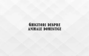 ghicitori animale domestice