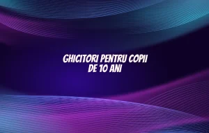 ghicitori pentru copii de 10 ani